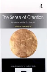 Book cover of The Sense of Creation by Patrick Masterson