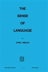 Book cover of The Sense of Language by Cyril Welch