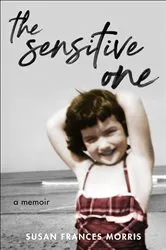 Book cover of The Sensitive One by Susan F. Morris