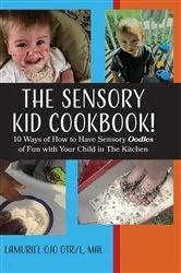 Book cover of The Sensory KID Cookbook! by LaMuriel Ojo