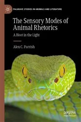 Book cover of The Sensory Modes of Animal Rhetorics by Alex C. Parrish