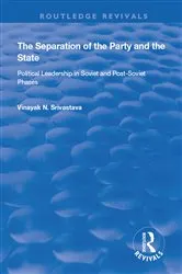 Book cover of The Separation of the Party and the State by Vinayank N. Srivastava