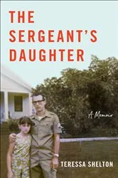 Book cover of The Sergeant's Daughter by Teressa Shelton