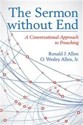 Book cover of The Sermon without End by Ronald J. Allen