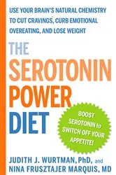 Book cover of The Serotonin Power Diet by Judith J. Wurtman