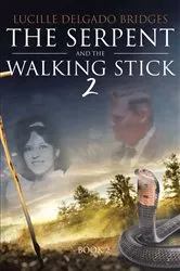 Book cover of The Serpent and the Walking Stick 2 by Unknown