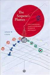 Book cover of The Serpent's Plumes by Adam W. Coon
