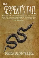 Book cover of The Serpent's Tail by Deborah Daulton Thibadeau