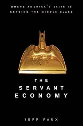 Book cover of The Servant Economy by Jeff Faux