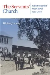 Book cover of The Servants' Church by Michael J Young