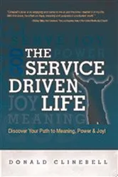 Book cover of The Service Driven Life by Donald Clinebell