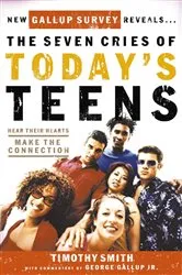Book cover of The Seven Cries of Today's Teens by Timothy Smith