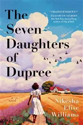 Book cover of The Seven Daughters of Dupree by Nikesha Elise Williams