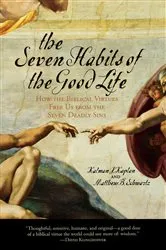 Book cover of The Seven Habits of the Good Life by Kalman J. Kaplan