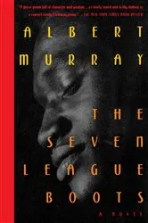 Book cover of The Seven League Boots by Albert Murray