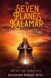 Book cover of The Seven Planes of Kalamar - Battle for The Third Plane by Hull, Hansford, Robert
