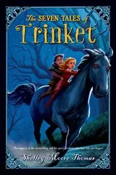 Book cover of The Seven Tales of Trinket by Shelley Moore Thomas