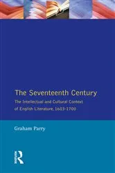 Book cover of The Seventeenth Century by Graham Parry