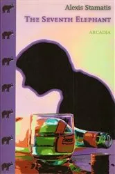 Book cover of The Seventh Elephant by Alexis Stamatis
