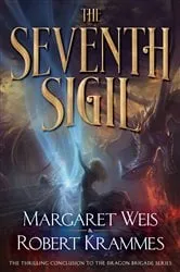 Book cover of The Seventh Sigil by Margaret Weis