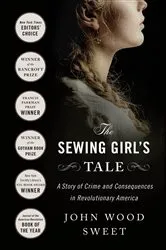 Book cover of The Sewing Girl's Tale by John Wood Sweet