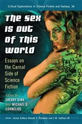 Book cover of The Sex Is Out of This World by Sherry Ginn