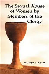 Book cover of The Sexual Abuse of Women by Members of the Clergy by Unknown