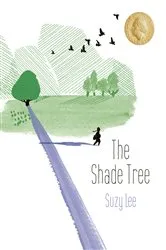 Book cover of The Shade Tree by Suzy Lee