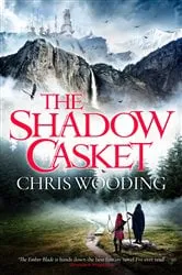 Book cover of The Shadow Casket by Chris Wooding