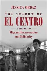 Book cover of The Shadow of El Centro by Jessica Ordaz