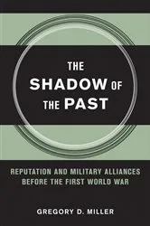 Book cover of The Shadow of the Past by Gregory D. Miller