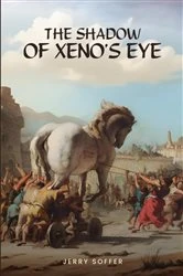 Book cover of The Shadow of Xeno's Eye by Jerry Soffer