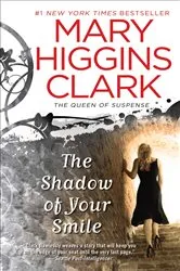 Book cover of The Shadow of Your Smile by Mary Higgins Clark