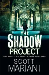 Book cover of The Shadow Project by Scott Mariani