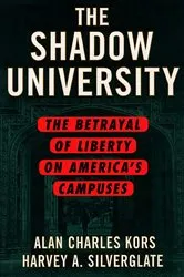Book cover of The Shadow University by Alan Charles Kors