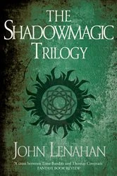 Book cover of The Shadowmagic Trilogy by John Lenahan