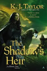 Book cover of The Shadow's Heir by K. J. Taylor