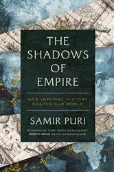 Book cover of The Shadows of Empire by Samir Puri