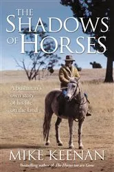 Book cover of The Shadows Of Horses by Michael Keenan