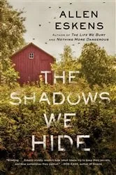 Book cover of The Shadows We Hide by Allen Eskens