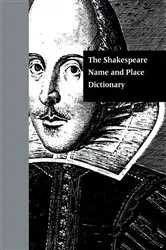 Book cover of The Shakespeare Name and Place Dictionary by J. Madison Davis