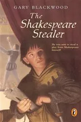 Book cover of The Shakespeare Stealer by Gary Blackwood