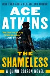Book cover of The Shameless by Ace Atkins