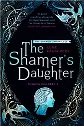 Book cover of The Shamer’s Daughter by Lene Kaaberbol