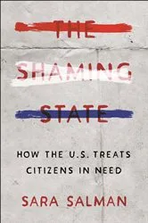 Book cover of The Shaming State by Sara Salman