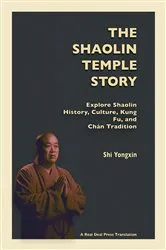 Book cover of The Shaolin Temple Story by Unknown