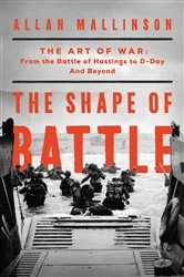 Book cover of The Shape of Battle by Allan Mallinson