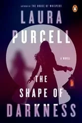 Book cover of The Shape of Darkness by Laura Purcell
