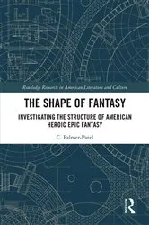 Book cover of The Shape of Fantasy by Charul Palmer-Patel