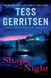 Book cover of The Shape of Night by Tess Gerritsen